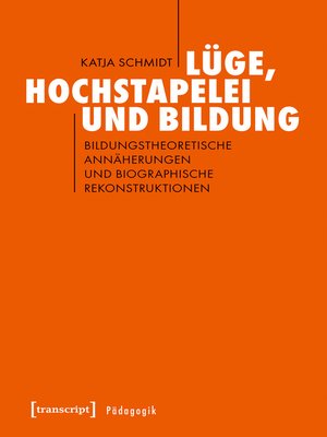 cover image of Lüge, Hochstapelei und Bildung
